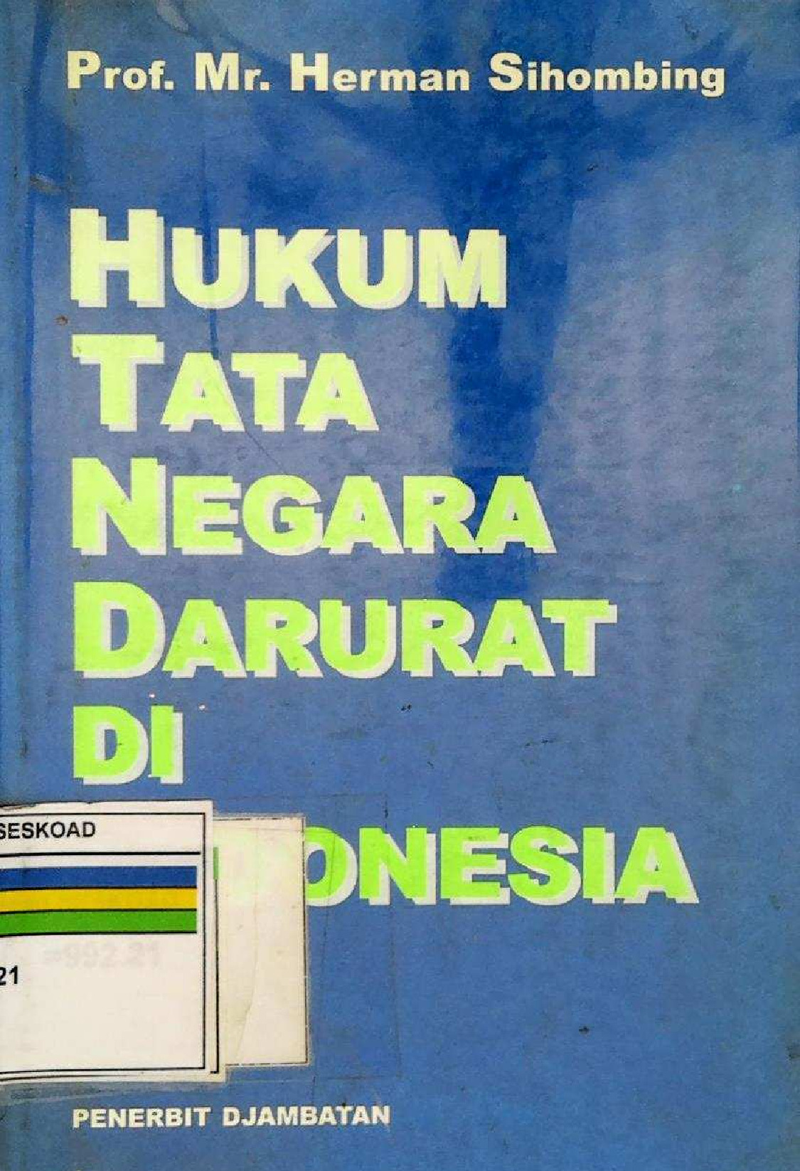 HUKUM TATA NEGARA DARURAT DI INDONESIA
